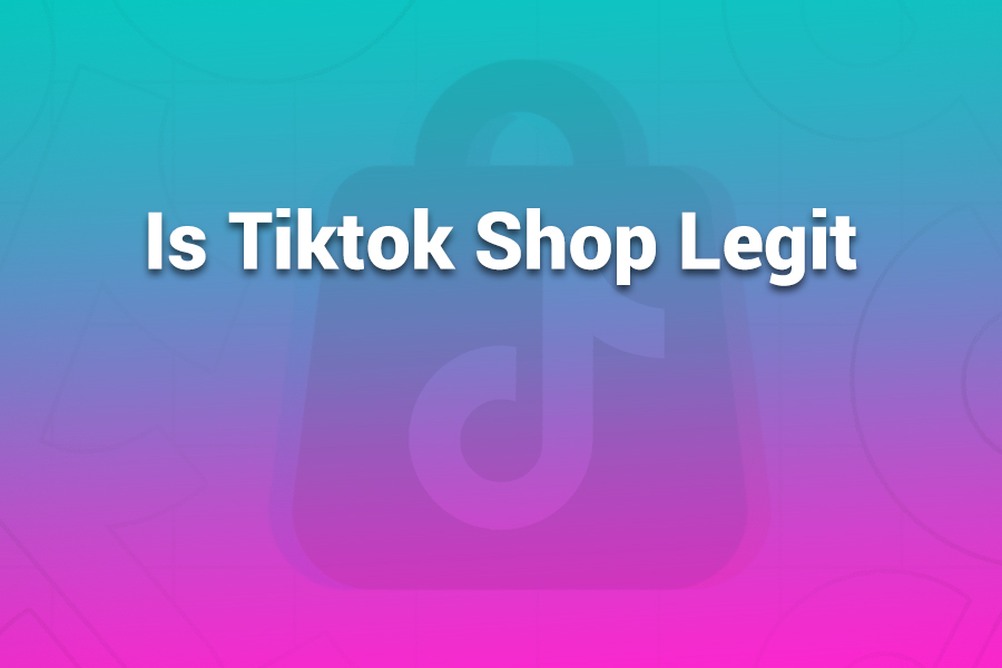 is tiktok shop legit