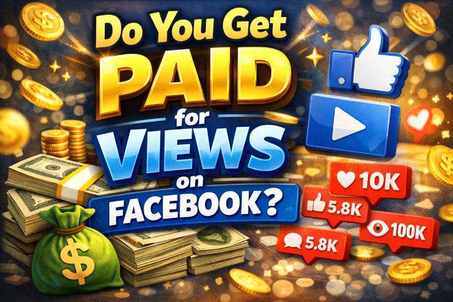 Do You Get Paid for Views on Facebook