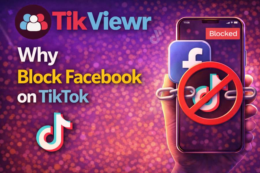 Why Block Facebook on TikTok