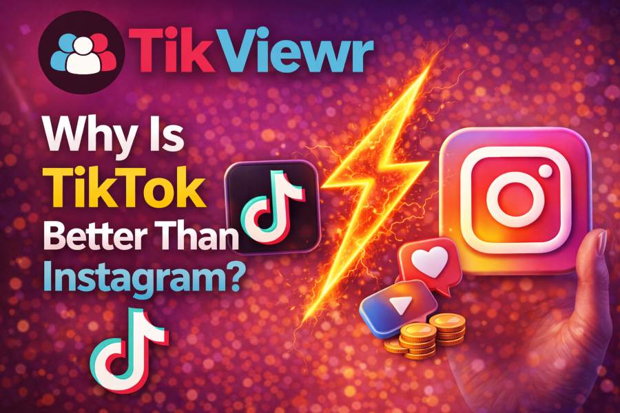 Why Is TikTok Better Than Instagram for Growth Today